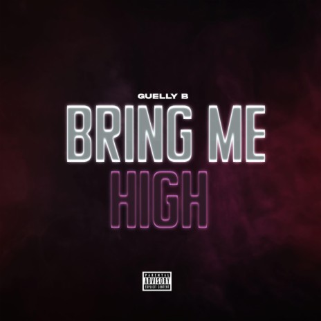 Bring Me High | Boomplay Music