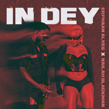 In Dey ft. Nailah Blackman | Boomplay Music