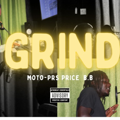 GRIND ft. Moto-PRS & Price Lumba