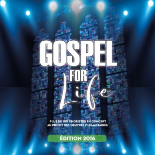 Gospel for Life 2016 (Live)