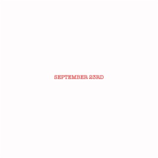 SEPTEMBER 23RD