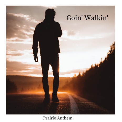 Goin' Walkin' | Boomplay Music