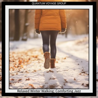 Relaxed Winter Walking: Comforting Jazz