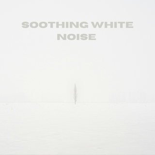 Soothing White Noise