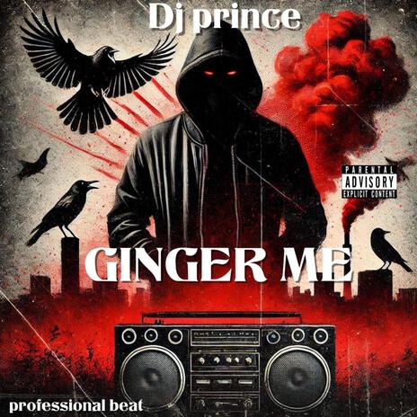 Ginger Me ft. Professional Beat | Boomplay Music