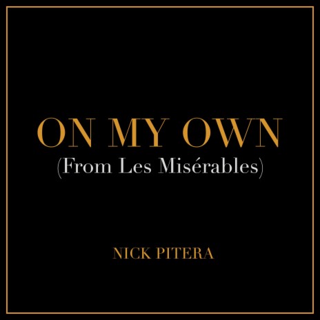 On My Own (From Les Misérables) | Boomplay Music