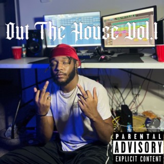 Out The House Vol. 1