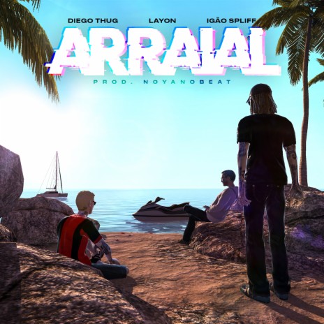 Arraial ft. Layon, Igão Spliff, ZeroUM & NoyaNoBeat | Boomplay Music