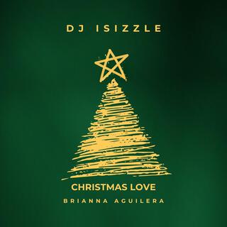 Christmas Love ft. Brianna Aguilera lyrics | Boomplay Music