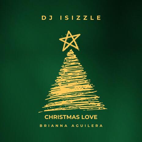 Christmas Love ft. Brianna Aguilera | Boomplay Music