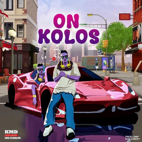 ON KOLOS ft. King Starblink | Boomplay Music