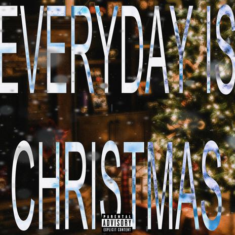 Everyday is Christmas ft. ALAZAR | Boomplay Music