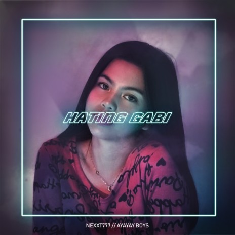 Hating Gabi ft. Ayayay Boys | Boomplay Music