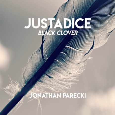 JUSTadICE (From Black Clover) | Boomplay Music