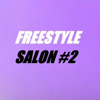 Freestyle salon #2