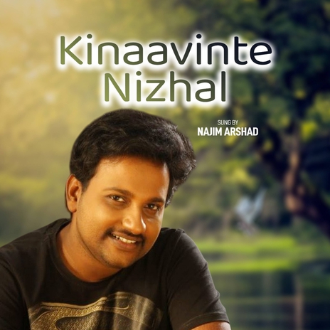 Kinaavinte Nizhal | Boomplay Music