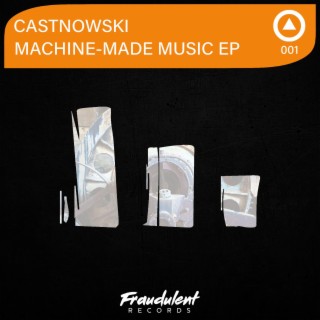 Machine-Made Music EP