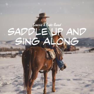 Saddle Up and Sing Along