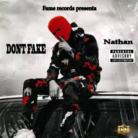 Dont Fake | Boomplay Music