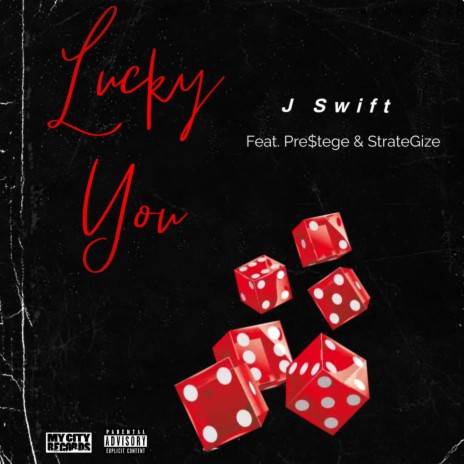 Lucky You ft. Prestege & StrateGize | Boomplay Music