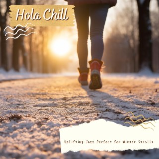 Uplifting Jazz Perfect for Winter Strolls