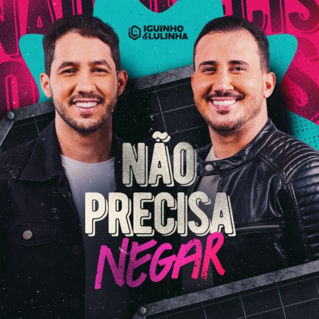 Não Precisa Negar | Boomplay Music