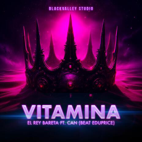 VITAMINA ft. CAN & BEAT EDUPRICE | Boomplay Music