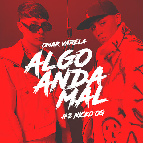 NickoOG Clk | Omar Algo Anda Mal #2 ft. Nickoog Clk | Boomplay Music