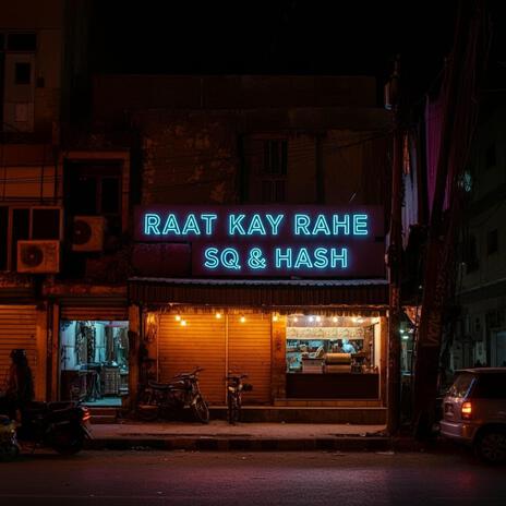 Raat Kay Rahe | Boomplay Music