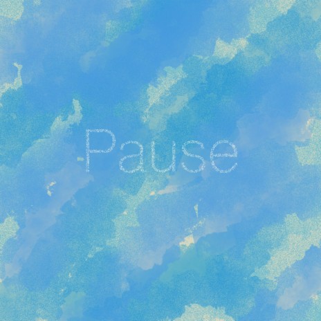 Pause | Boomplay Music