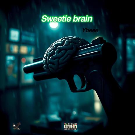 Ybee7 sweetie brain | Boomplay Music