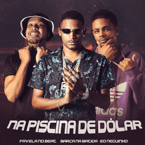 Ns Piscina de Dola ft. Eo Neguinho & Favela no Beat | Boomplay Music