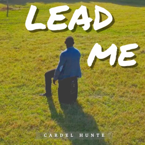 Lead Me | Boomplay Music