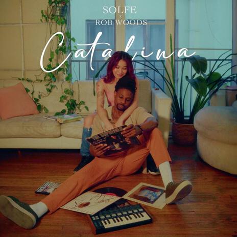 Catalina ft. SOLFE | Boomplay Music