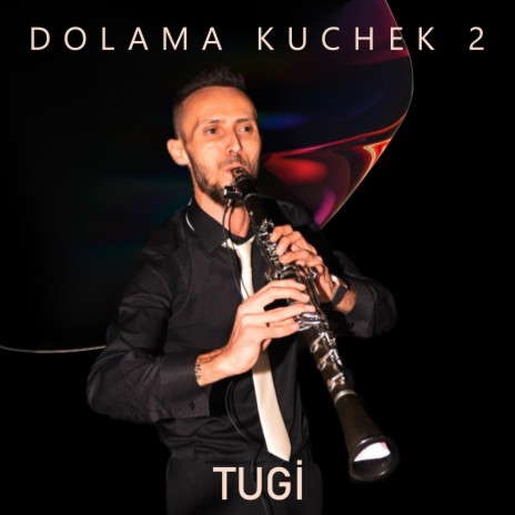 Dolama kuchek 2 | Boomplay Music