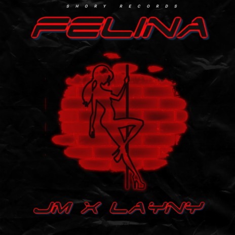 Felina ft. layny | Boomplay Music