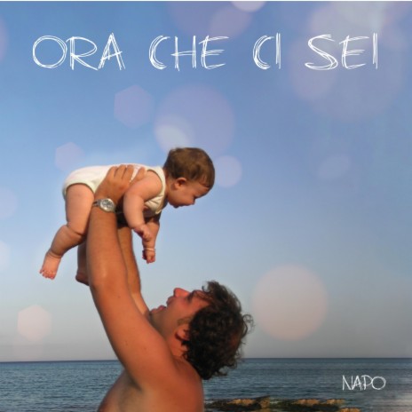 Ora che ci sei | Boomplay Music