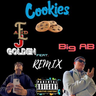 Cookies (Big AB Remix) ft. Big AB lyrics | Boomplay Music