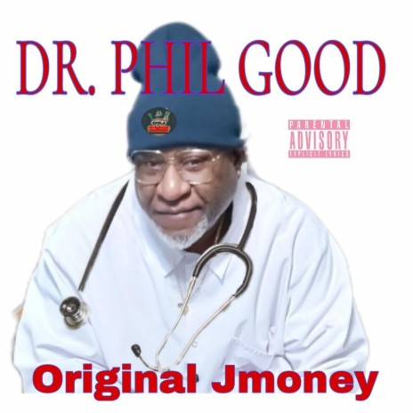 DR. PHIL GOOD | Boomplay Music