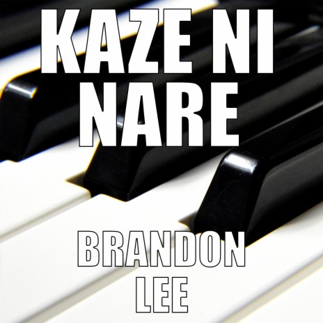 Kaze Ni Nare | Boomplay Music