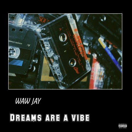 Dreams are a vibe | Boomplay Music