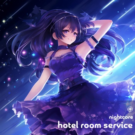 Hotel Room Service (Nightcore)