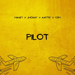 Pilot (Mega Remix)