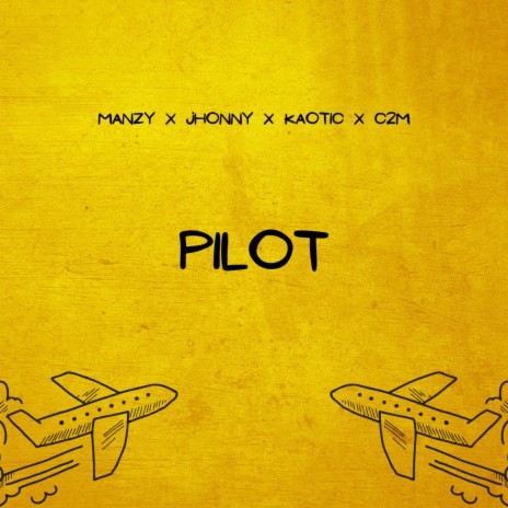 Pilot (Mega Remix) ft. Jhonnymgo, Cobrazz 2 Muzzik & Kaotic