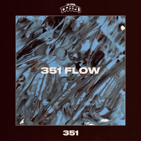 351 Flow | Boomplay Music