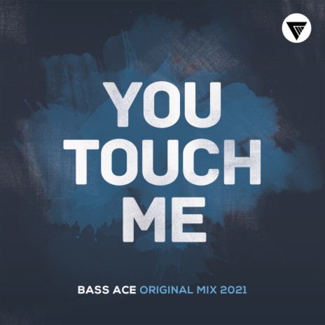 You Touch Me (Original Mix) | Boomplay Music