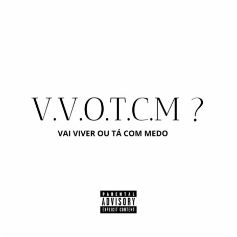 V.V.O.T.C.M ? ft. DL Incheck