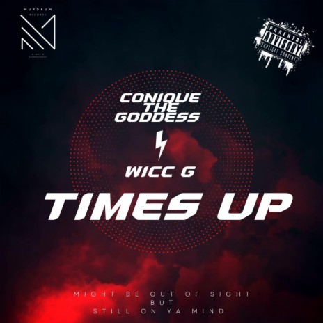 Times Up ft. Wicc G | Boomplay Music