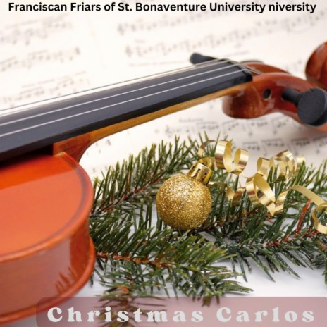 Franciscan Friars of St. Bonaventure University (Angeles We have heard on high) | Boomplay Music