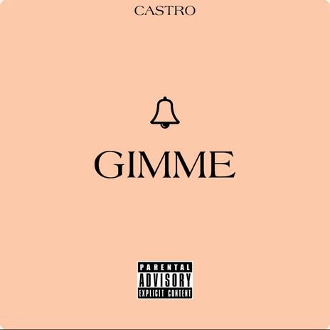 GIMME | Boomplay Music